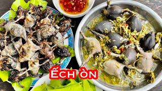 Ếch òn, món ăn siêu kinh dị nhưng lại là đặc sản, ếch òn đá nấu lá me non, ếch òn quê nướng mọi