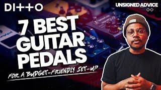 7 Best Guitar Pedals for a Budget-Friendly Set-Up That Doesn’t Suck | Ditto Music