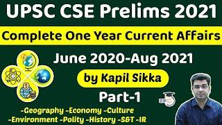 Complete One Year Current Affairs June 2020 to Aug 2021 for UPSC CSE Prelims 2021 | Part 1 in Hindi