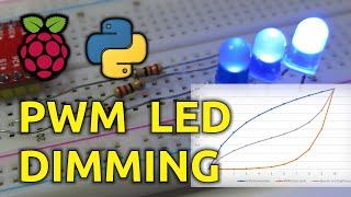 PWM (Pulse-Width Modulation) LED Dimming with Raspberry Pi Explained (Python gpiozero)