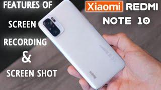 Top 10 Features of Screen Recording Xiaomi Redmi Note 10 |Here are three ways to take a screenshot |