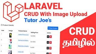 Mastering Laravel 10 Create, Read, Update, and Delete (CRUD) with Image Upload and Pagination |தமிழ்