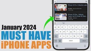 10 iPhone Apps You MUST HAVE - January 2024