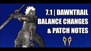 Patch 7.1 Balance Changes, State of Viper & Patch Notes | FFXIV | Dawntrail