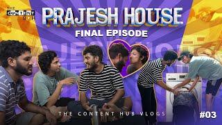 Prajesh House Final Episode | TheContentHub Vlogs | Pramy | Abishek Ak #comedy #content #funny