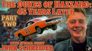 The Dukes of Hazzard: 45 Years Later w/ John Schneider! (PART 2)