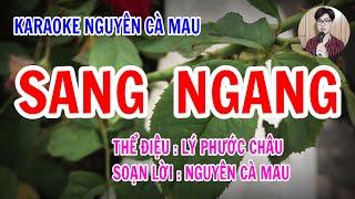 Karaoke Lý Phước Châu_Sang Ngang | Nguyên Cà Mau  92