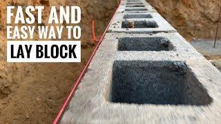 How To Lay Block Fast and Easy!