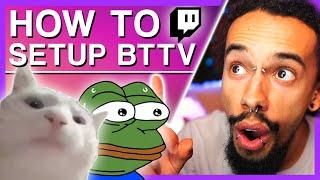 How To Setup BTTV | BetterTTV For Twitch Streamers and Viewers