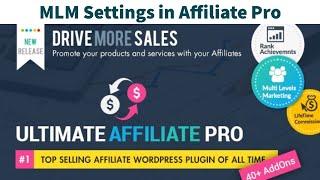MLM setting of ultimate affiliates pro plugin | Create MLM website in WordPress