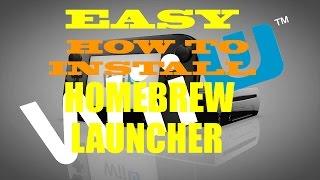 Easy How To Run HomeBrew Launcher On Wii U *1-15-2017*