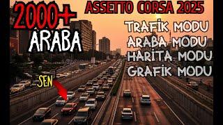 Assetto Corsa Trafik Modu KURULUMU! HIZLI VE DETAYLI ANLATIM! 2025 (ARABA HARİTA GRAFİK MODU) FULL+