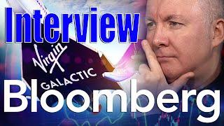 SPCE Stock - Virgin Galactic - BLOOMBERG! Bloody HELL!  Martyn Lucas Investor @MartynLucas