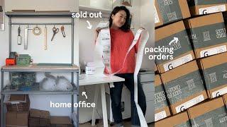 Days in my Life as a Small Business Owner (sold out, packing orders, home office)