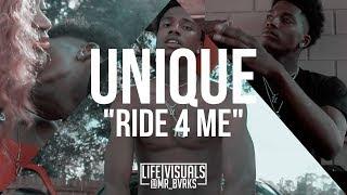 Unique - "Ride 4 Me" (Official Music Video | #LIFEVisuals x @Mr_Bvrks)