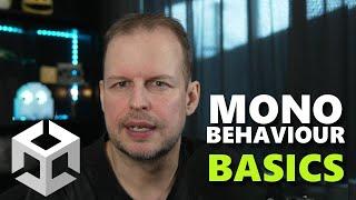 UNITY MonoBehaviour Basics