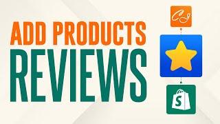 How to Add Reviews from CJ Dropshipping to your Shopify Store in 2024