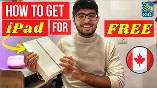 Get iPad for FREE by opening Bank Account in Canada  | Complete Process - RBC iPad Offer 