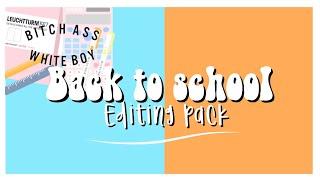 BACK TO SCHOOL EDITING PACK