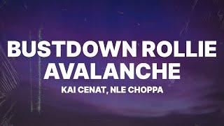 Kai Cenat - Bustdown Rollie Avalanche (Lyrics) ft. NLE Choppa