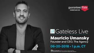 Gateless Live: Create Your Real Estate Empire with Mauricio Umansky of The Agency