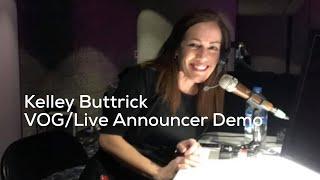 Kelley Buttrick VOG Live Announcer Virtual Event VO