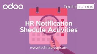 Odoo HR Notifications & Scheduled Activities | Odoo HRMS