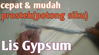 cara cepat&mudah mencari sudut siku/prostek lis gypsum