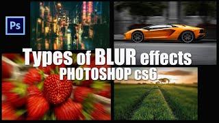 TYPES OF BLUR EFFECTS | HOW TO EDIT BLUR EFFECTS | PHOTOSHOP TUTORIAL FOR PC | MARSHALD.YONAS