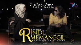 Thomas Arya Feat Elsa Pitaloka - Rindu Memanggil (Official Music Video)