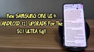 New Samsung Galaxy S21 ULTRA [One UI 4] (Android 12) Update!!