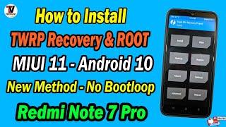 INSTALL OFFICIAL TWRP RECOVERY & ROOT on REDMI NOTE 7 PRO | MIUI 11 Android 10 | Best Method |