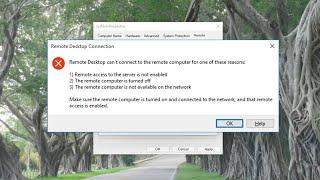 Remote Desktop Can't Connect to the Remote Computer for One of These Reasons in Windows 11 (Solved)