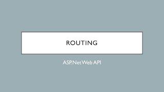 13 - Web API Routing | ASP.Net Web API