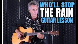 Who'll Stop The Rain Lesson Creedence Clearwater Revival Guitar Lesson