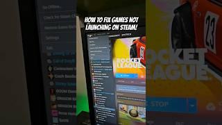 HOW TO FIX GAMES LIKE ROCKET LEAGUE NOT LAUNCHING ON STEAM! #gaming #vr #steam #pcgaming #viral