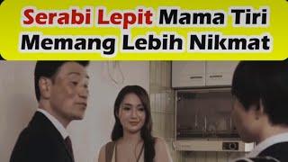 Serabi lempit mama tiri memang lebih nikmat#film