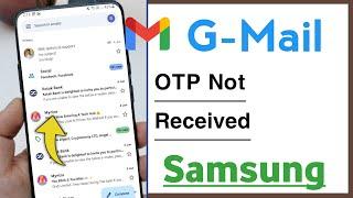 Samsung Devices Gmail OTP Not Receive Problem Solve 100%