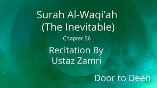 Surah Al-Waqi'ah (The Inevitable) Ustaz Zamri  Quran Recitation