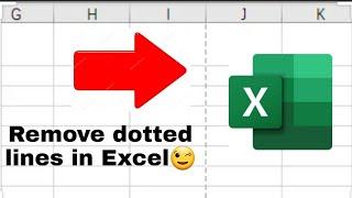 Remove Page Breaks Dotted Lines in Excel Fast and Easily