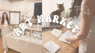 MY FIRST MARKET  creating a display, art market prep & set up, packing prints | small business vlog
