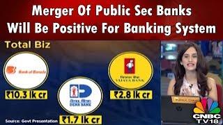 Moody's Investor Sr: Merger Of Public Sec Banks Will Be Positive For Banking System | CNBC Tv18