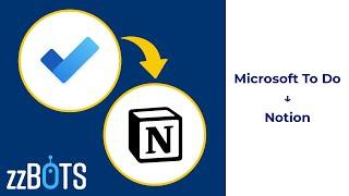 How to Sync Microsoft To Do tasks over to Notion records | zzBots