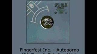 Finger Fest Inc. - Autoporno (Original Mix) [2002]