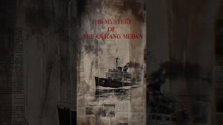 The Mystery of the Ourang Medan | Ghost Ship? #horror #scary #shorts