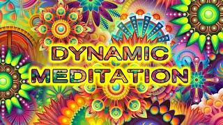 Dynamic Meditation / 1 hour / 5 Phases / Modern Music