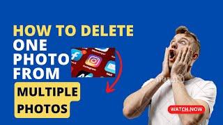 How to delete one photo from multiple photos Instagram