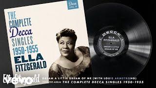 Ella Fitzgerald, Louis Armstrong - Dream A Little Dream Of Me (Audio)