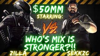 $50MM ft. Zilla vs Sekkzc | WHO'S MIX IS STRONGER?! 