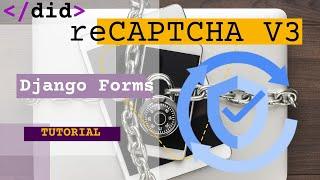 Python Django application with reCAPTCHA on model forms